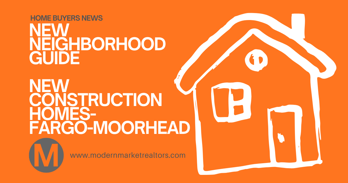 New Construction Homes in Fargo-Moorhead: What Buyers Must Know Before They Build New Construction Homes in Fargo-Moorhead: What Buyers Must Know Before They Build